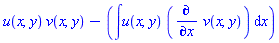 u(x, y)*v(x, y)-(int(u(x, y)*(diff(v(x, y), x)), x))