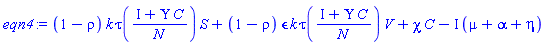 (1-rho)*k*tau((I+Upsilon*C)/N)*S+(1-rho)*epsilon*k*tau((I+Upsilon*C)/N)*V+chi*C-I*(mu+alpha+eta)