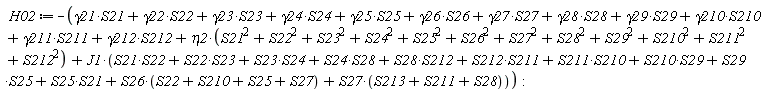 H02 := -gamma21*S21-gamma22*S22-gamma23*S23-gamma24*S24-gamma25*S25-gamma26*S26-gamma27*S27-gamma28*S28-gamma29*S29-gamma210*S210-gamma211*S211-gamma212*S212-eta2*(S21^2+S210^2+S211^2+S212^2+S22^2+S23^2+S24^2+S25^2+S26^2+S27^2+S28^2+S29^2)-J1*(S21*S22+S22*S23+S23*S24+S24*S28+S28*S212+S212*S211+S211*S210+S210*S29+S29*S25+S25*S21+S26*(S22+S210+S25+S27)+S27*(S213+S211+S28))