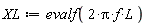 XL := evalf(2*Pi*f*L)