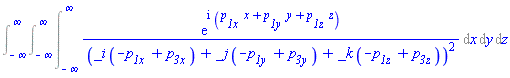Int(exp(I*(`p__1x `*x+`p__1y `*y+`p__1z `*z))/(_i*(-`p__1x `+`p__3x `)+_j*(-`p__1y `+`p__3y `)+_k*(-`p__1z `+`p__3z `))^2, [x = -infinity .. infinity, y = -infinity .. infinity, z = -infinity .. infinity])