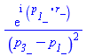 exp(I*(p__1_.r_))/(p__3_-p__1_)^2