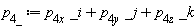 p__4_ := Physics:-Vectors:-`+`(Physics:-Vectors:-`+`(`p__4x `*_i, `p__4y `*_j), `p__4z `*_k)