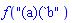 f("(a)(`b")