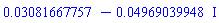 0.3081667757e-1-0.4969039948e-1*I