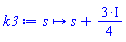 proc (s) options operator, arrow; s+(3/4)*I end proc
