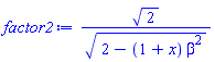 2^(1/2)/(2-(1+x)*beta^2)^(1/2)
