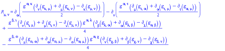 Physics:-Ricci[mu, nu] = Physics:-d_[alpha]((1/2)*Physics:-g_[`~alpha`, `~kappa`]*(Physics:-d_[nu](Physics:-g_[kappa, mu], [X])+Physics:-d_[mu](Physics:-g_[kappa, nu], [X])-Physics:-d_[kappa](Physics:-g_[mu, nu], [X])), [X])-Physics:-d_[nu]((1/2)*Physics:-g_[`~alpha`, `~tau`]*(Physics:-d_[mu](Physics:-g_[tau, alpha], [X])+Physics:-d_[alpha](Physics:-g_[tau, mu], [X])-Physics:-d_[tau](Physics:-g_[alpha, mu], [X])), [X])+(1/4)*Physics:-g_[`~beta`, `~iota`]*(Physics:-d_[nu](Physics:-g_[iota, mu], [X])+Physics:-d_[mu](Physics:-g_[iota, nu], [X])-Physics:-d_[iota](Physics:-g_[mu, nu], [X]))*Physics:-g_[`~alpha`, `~lambda`]*(Physics:-d_[beta](Physics:-g_[lambda, alpha], [X])+Physics:-d_[alpha](Physics:-g_[lambda, beta], [X])-Physics:-d_[lambda](Physics:-g_[alpha, beta], [X]))-(1/4)*Physics:-g_[`~beta`, `~omega`]*(Physics:-d_[mu](Physics:-g_[omega, alpha], [X])+Physics:-d_[alpha](Physics:-g_[omega, mu], [X])-Physics:-d_[omega](Physics:-g_[alpha, mu], [X]))*Physics:-g_[`~alpha`, `~chi`]*(Physics:-d_[nu](Physics:-g_[chi, beta], [X])+Physics:-d_[beta](Physics:-g_[chi, nu], [X])-Physics:-d_[chi](Physics:-g_[beta, nu], [X]))