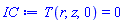 T(r, z, 0) = 0