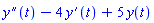 diff(diff(y(t), t), t)-4*(diff(y(t), t))+5*y(t)