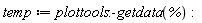 temp := plottools:-getdata(%)