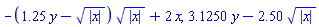 -(1.25*y-abs(x)^(1/2))*abs(x)^(1/2)+2*x, 3.1250*y-2.50*abs(x)^(1/2)