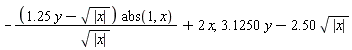 -(1.25*y-sqrt(abs(x)))*abs(1, x)/sqrt(abs(x))+2*x, 3.1250*y-2.50*sqrt(abs(x))