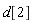 d[2]