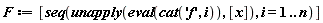 F := [seq(unapply(eval(cat('f', i)), [x]), i = 1 .. n)]