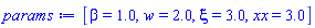 [beta = 1.0, w = 2.0, xi = 3.0, xx = 3.0]