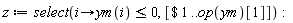 z := select(proc (i) options operator, arrow; ym(i) <= 0 end proc, [`$`(1 .. op(ym)[1])]):