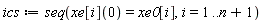 ics := seq(xe[i](0) = xe0[i], i = 1 .. n+1)