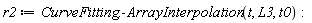 r2 := CurveFitting:-ArrayInterpolation(t, L3, t0):