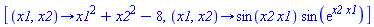 [proc (x1, x2) options operator, arrow; x1^2+x2^2-8 end proc, proc (x1, x2) options operator, arrow; sin(x2*x1)*sin(exp(x2*x1)) end proc]