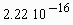 2.22*10^(-16)