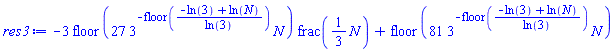 -3*floor(27*3^(-floor((-ln(3)+ln(N))/ln(3)))*N)*frac((1/3)*N)+floor(81*3^(-floor((-ln(3)+ln(N))/ln(3)))*N)