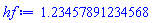 HFloat(1.234578912345679)