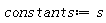 constants := s