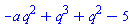 -a*q^2+q^3+q^2-5