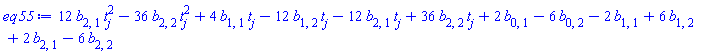 12*b[2, 1]*t[j]^2-36*b[2, 2]*t[j]^2+4*b[1, 1]*t[j]-12*b[1, 2]*t[j]-12*b[2, 1]*t[j]+36*b[2, 2]*t[j]+2*b[0, 1]-6*b[0, 2]-2*b[1, 1]+6*b[1, 2]+2*b[2, 1]-6*b[2, 2]