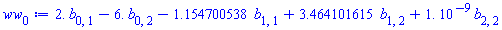 2.*b[0, 1]-6.*b[0, 2]-1.154700538*b[1, 1]+3.464101615*b[1, 2]+0.1e-8*b[2, 2]