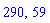 290, 59