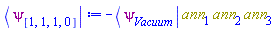 -Physics:-`*`(Physics:-Bra(psi, Vacuum), ann[1], ann[2], ann[3])