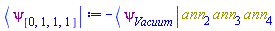 -Physics:-`*`(Physics:-Bra(psi, Vacuum), ann[2], ann[3], ann[4])