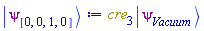 Physics:-`*`(cre[3], Physics:-Ket(psi, Vacuum))