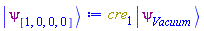 Physics:-`*`(cre[1], Physics:-Ket(psi, Vacuum))