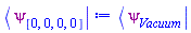 Physics:-Bra(psi, Vacuum)