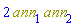 2*Physics:-`*`(ann[1], ann[2])