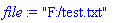 "F:/test.txt"