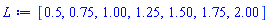[.5, .75, 1.00, 1.25, 1.50, 1.75, 2.00]