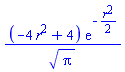 (-4*r^2+4)*exp(-(1/2)*r^2)/Pi^(1/2)