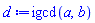 igcd(a, b)