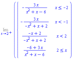 Limit(piecewise(x <= -2, -3*x/(x^2+x-6), x < -1, -3*x/(-x^2+x+2), x < 2, (-x+2)/(-x^2+x+2), 2 <= x, (-6+3*x)/(x^2+x-6)), x = 2, right)