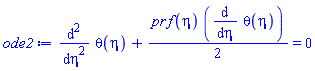 diff(diff(theta(eta), eta), eta)+(1/2)*pr*f(eta)*(diff(theta(eta), eta)) = 0