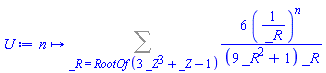 proc (n) options operator, arrow; Sum(6*(1/_R)^n/((9*_R^2+1)*_R), _R = RootOf(3*_Z^3+_Z-1)) end proc