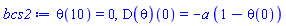 theta(10) = 0, (D(theta))(0) = -a*(1-theta(0))