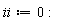 ii := 0