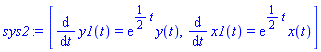 [diff(y1(t), t) = exp((1/2)*t)*y(t), diff(x1(t), t) = exp((1/2)*t)*x(t)]