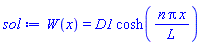 W(x) = D1*cosh(n*Pi*x/L)