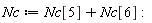 Nc := Nc[5]+Nc[6]:
